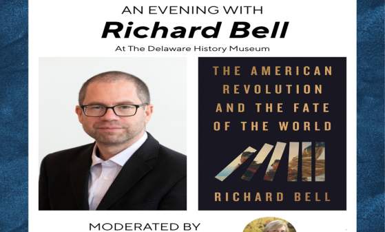 An Evening with Richard Bell at the Delaware History Museum