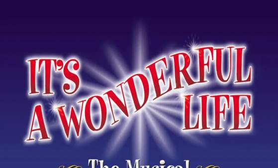 It's A Wonderful Life The Musical