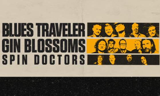 Blues Traveler, Gin Blossoms & Spin Doctors