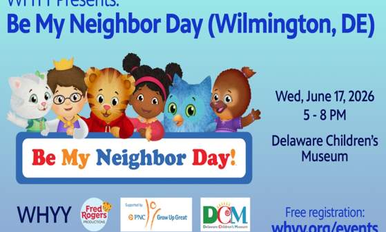 WHYY Be MY Neighbor Day in Delaware
