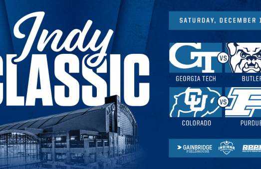 FIFTH ANNUAL INDY CLASSIC TO FEATURE BUTLER, PURDUE, GEORGIA TECH, AND COLORADO