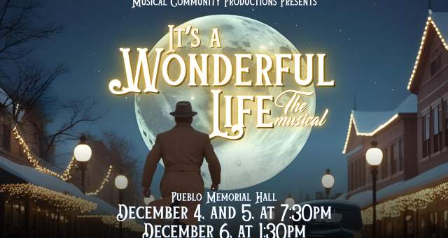 It's a Wonderful Life Presented by Musical Community Prod.