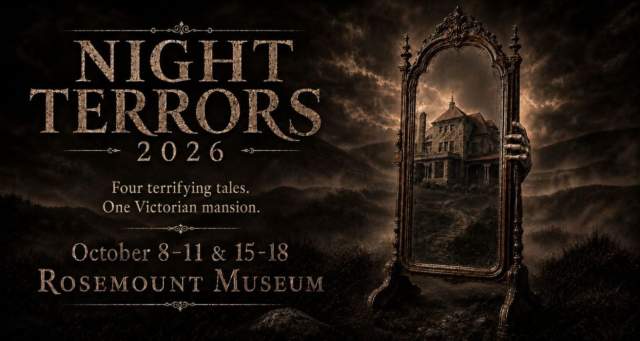 Night Terrors at Rosemount Museum