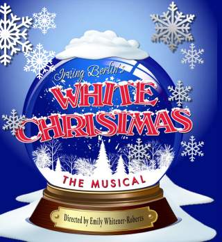 Capital City Productions: IRVING BERLIN’S WHITE CHRISTMAS, THE MUSICAL!