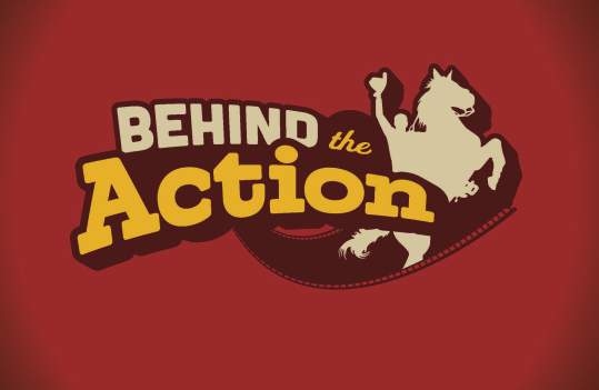 Behind the Action