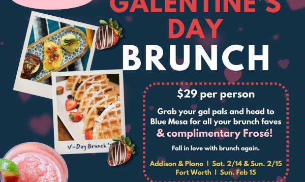 Galentine's Day Brunch at Blue Mesa