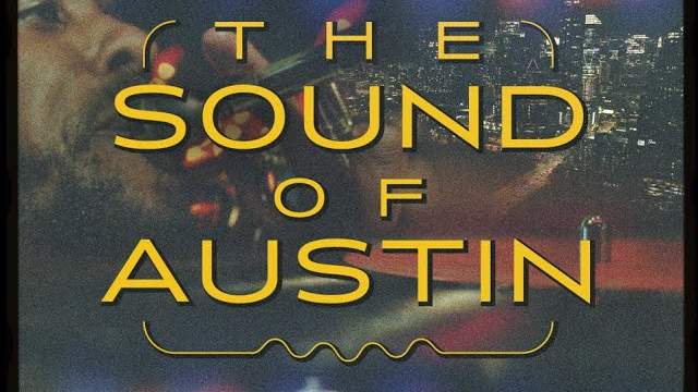 The Sound of Austin | Visit Austin, TX