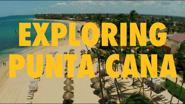 Exploring Punta Cana 4K | Go Dominican Republic