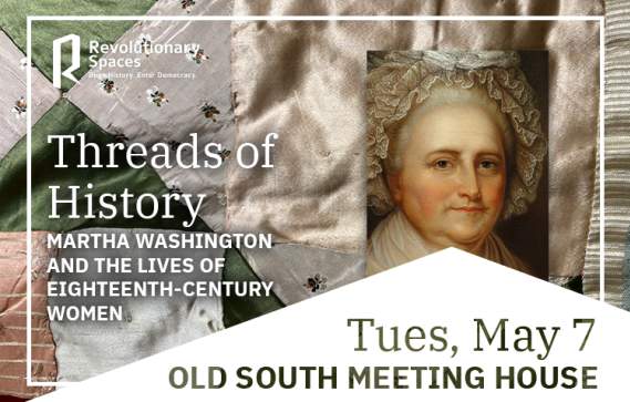 Threads of History: Martha Washington and the Lives of Eighteenth-Century Women