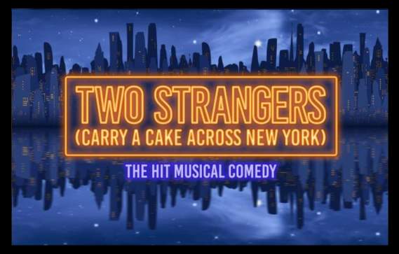 Two Strangers (Carry a Cake Across New York)