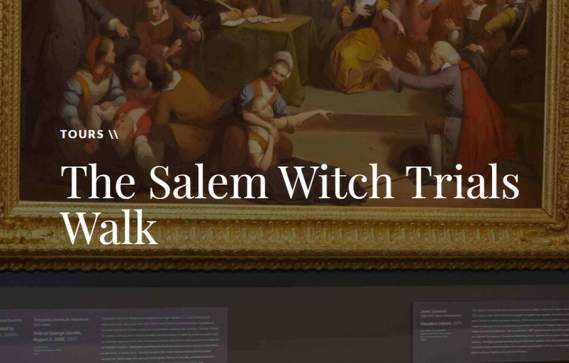 The Salem Witch Trials Walk