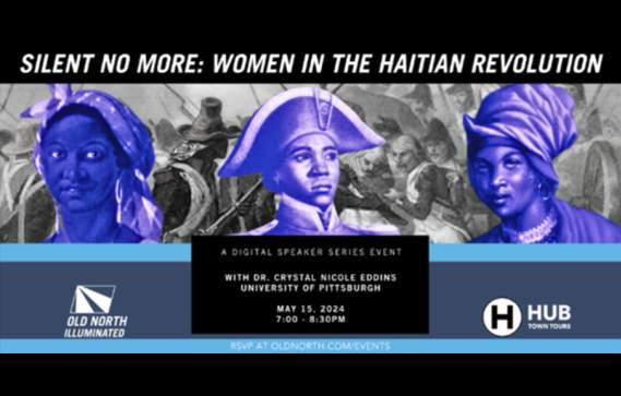 Old North Church & Historic Site Presents Silent No More: Women in the Haitian Revolution