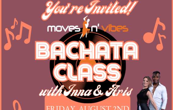 Free Bachata Class with Moves & Vibes!