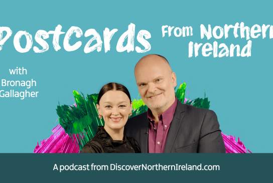Postcards From Northern Ireland: Listen To Episode 6 Now