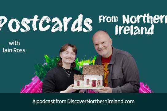 Postcards From Northern Ireland: Listen To Episode 4 Now