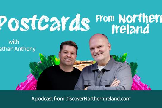 Postcards From Northern Ireland: Listen To Episode 2 Now