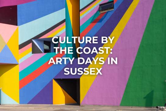 Culture by the coast: Arty days in Sussex