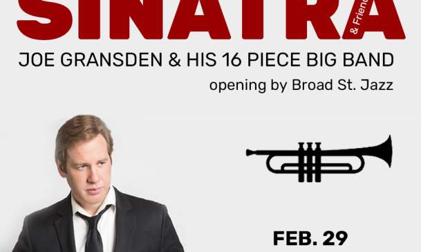 Joe Gransden Big Band: SINATRA & Friends Concert