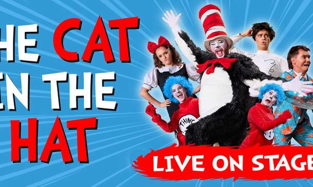 Dr. Seuss's The Cat in the Hat - LIVE ON STAGE!