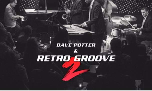 Dave Potter & Retro Groove