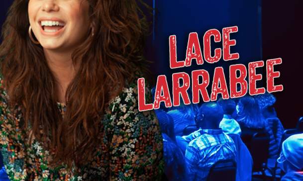 Headliner: Lace Larrabee