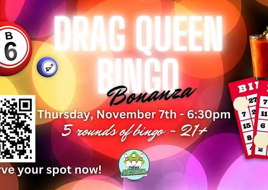 Drag Bingo @ Max Bowl Port Arthur