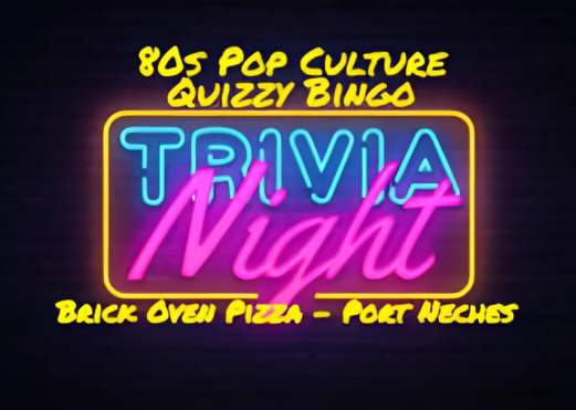 Trivia Tuesday @ Brick Oven Pizza: 80s Pop Culture Quizzy Bingo