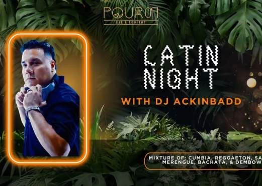 LATIN NIGHT WITH DJ ACKINBADD