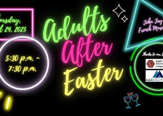 Adults After Easter at the John Jay French Museum