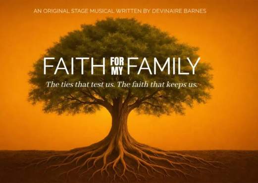 Write the Vision Productions Present: Faith For My Family Stage Play