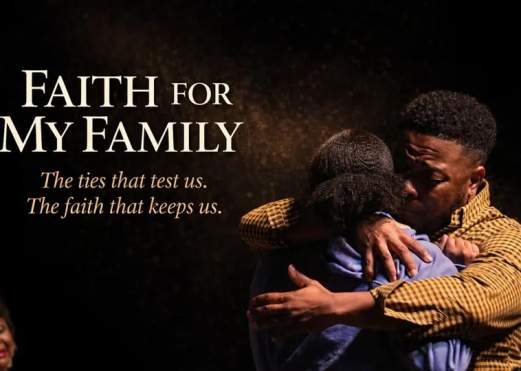 Write The Vision Productions Presents: Faith For My Family Stage Play