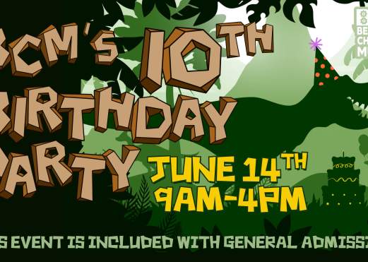 BCM's 10th Birthday Party!