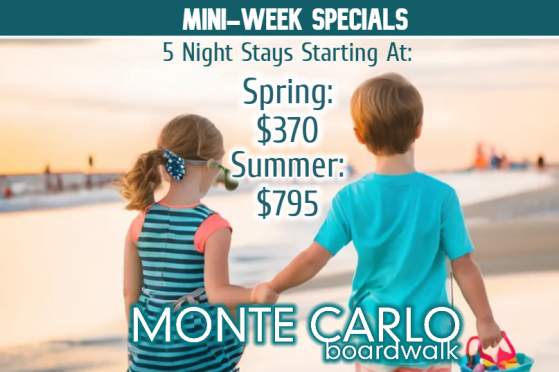 Mini Weeks at Monte Carlo Boardwalk