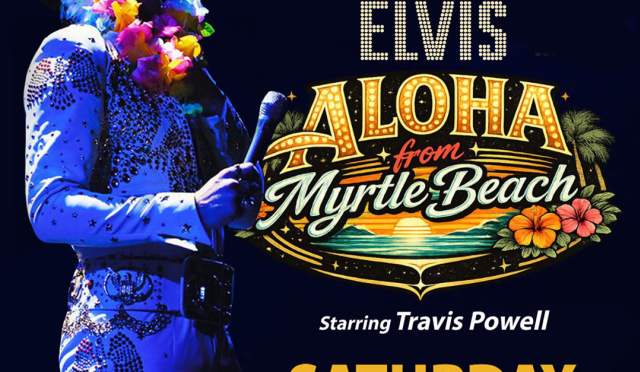 Elvis, Aloha from Myrtle Beach starring Travis Powell