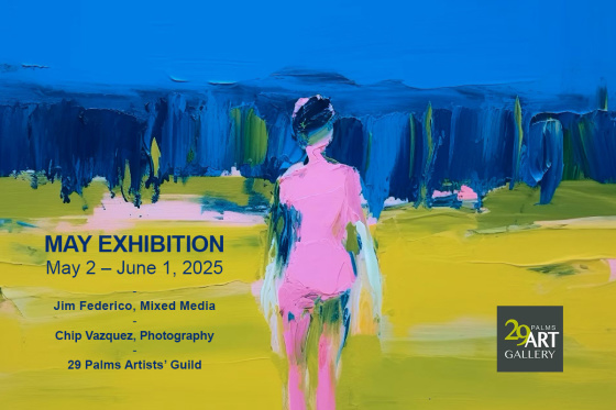 29 Palms Art Gallery May Exhibition