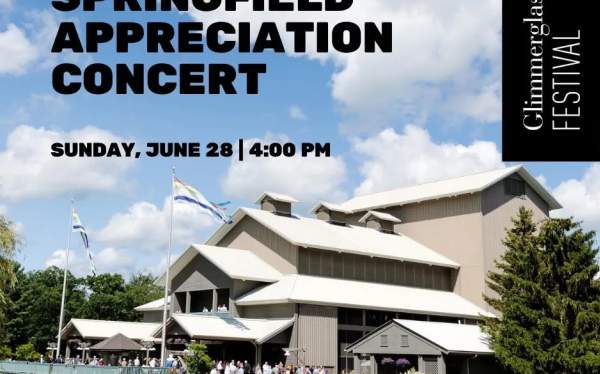 The Glimmerglass Festival's Springfield Appreciation Concert - 2026