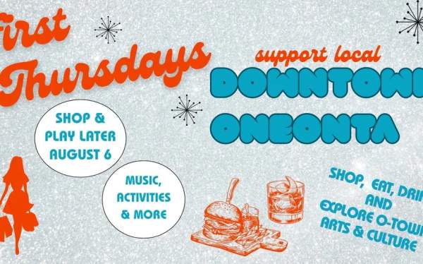 August 6 Downtown Oneonta First Thursdays