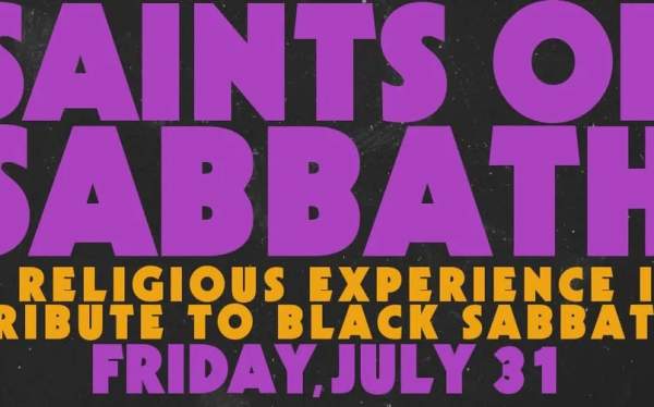 Saints of Sabbath - A Religious Experience in Tribute to Black Sabbath / Foothills, Oneonta