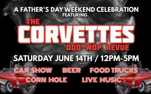 Visions FCU Summer Concert Series - Father's Day Weekend Celebration featuring The Corvettes