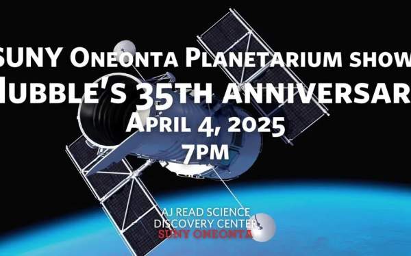 SUNY Oneonta Planetarium Show - Hubble's 35th Anniversary