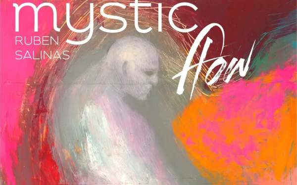 Mystic Flow | Ruben Salinas