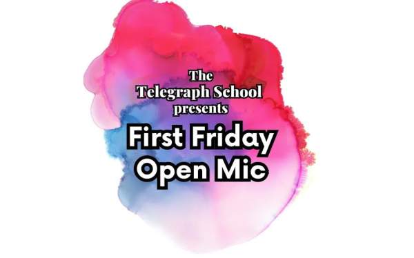 First Friday Open Mic at The Telegraph School