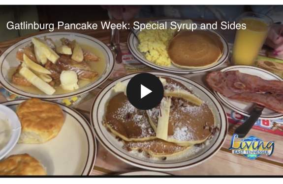 Living East Tennessee Pancake Week