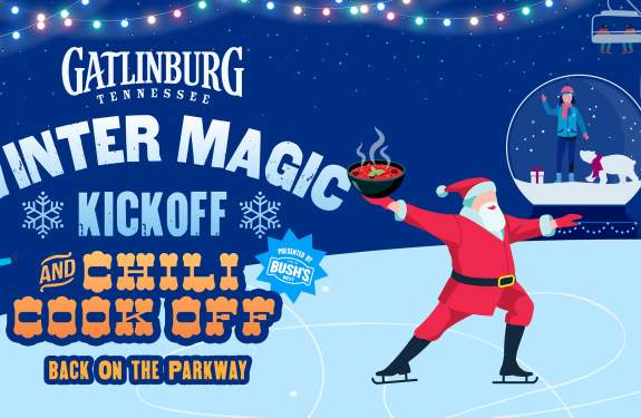 Gatlinburg's Winter Magic Kickoff & Chili Cookoff