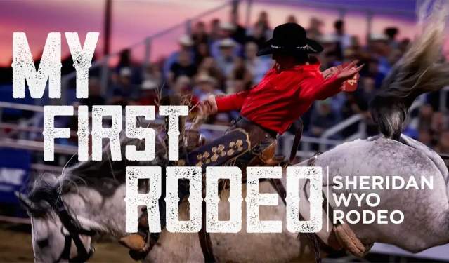 My First Rodeo Sheridan WYO Rodeo