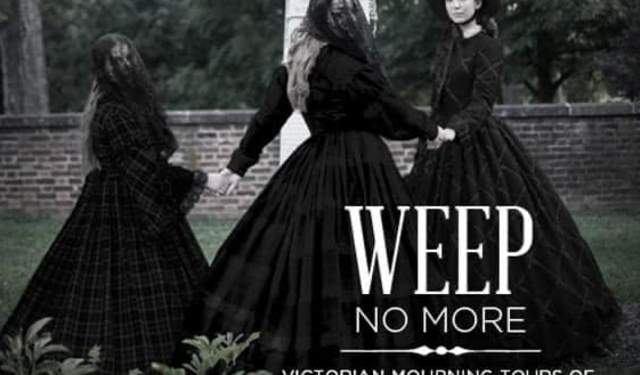 Weep No More, Bizarre Victorian Mourning & Funerary Customs