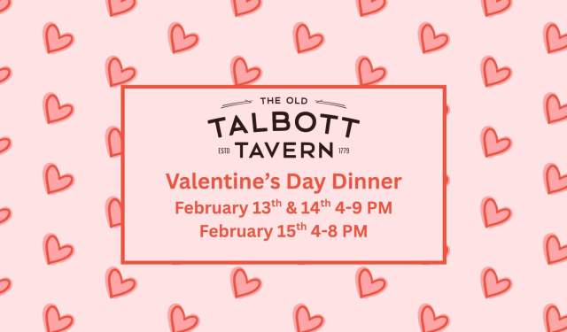 Valentine's Special at Old Talbott Tavern
