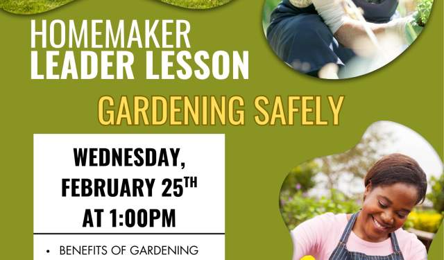 Homemaker Leader Lesson: Gardening Safely