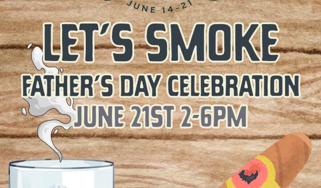 Let's Smoke Father's Day Celebration