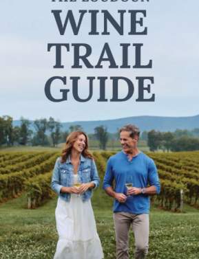 Front cover of the Wine Trail Guide for DC's Wine Country in Loudoun